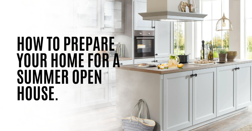 How to Prepare Your Home for a Summer Open House